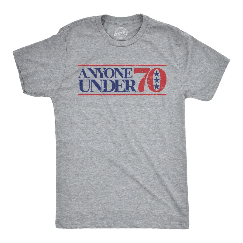 Buy More, Save More Anyone Under 70 Men's T Shirt