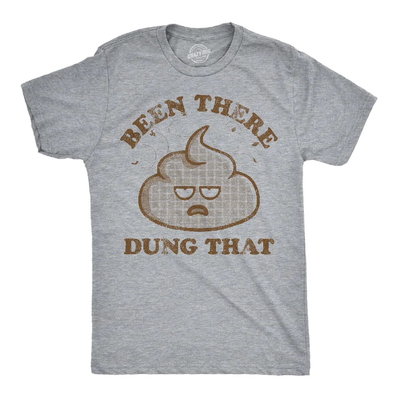Extra Savings Been There Dung That Men's T Shirt