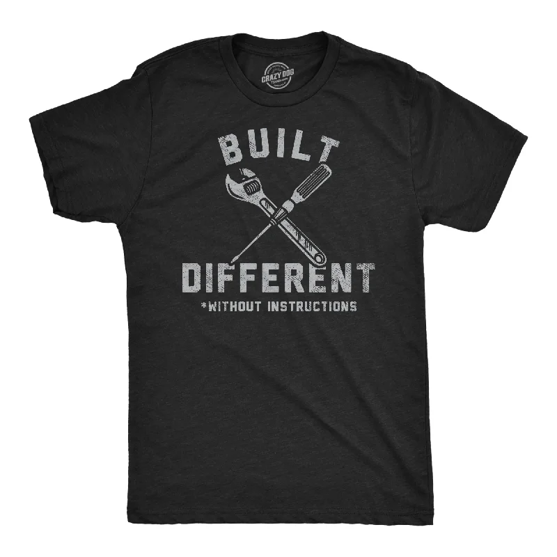 Weekend Discounts to Relish Built Different Without Instructions Men's T Shirt