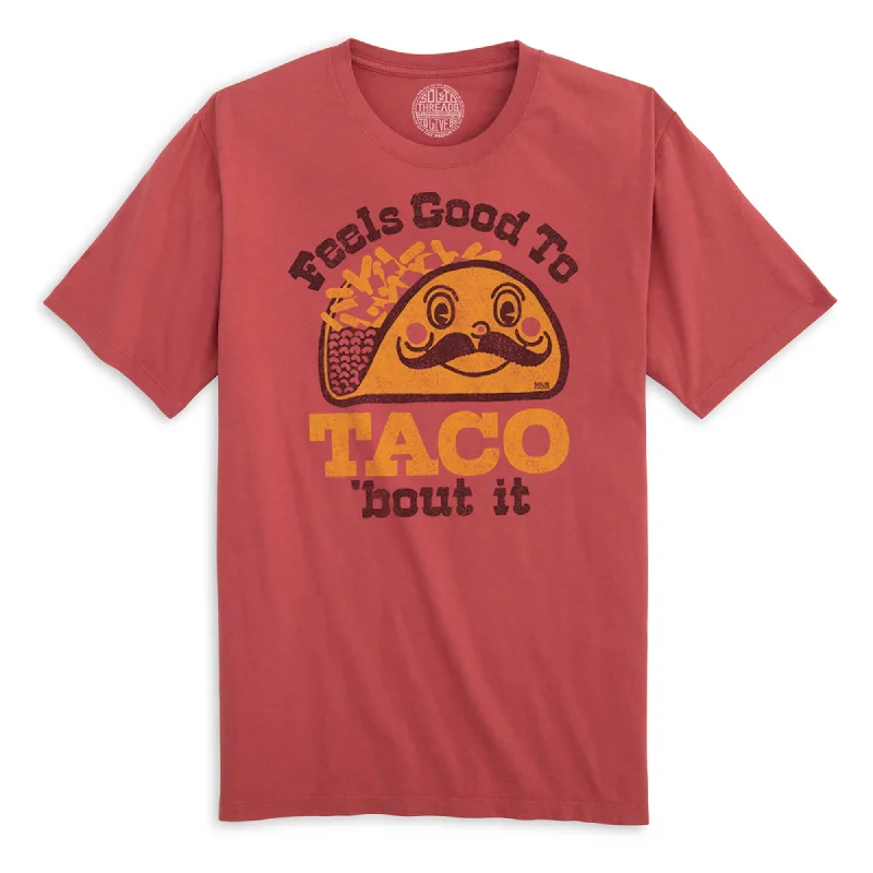 Value Pack Feels Good To Taco Bout It Organic Cotton T-shirt