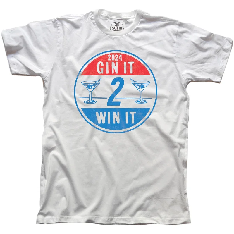 Weekend Deals That Sizzle Gin It To Win It T-Shirt