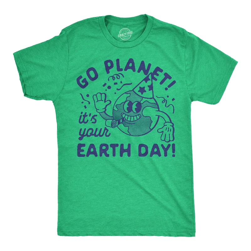 Top Pick Go Planet Its Your Earth Day Men's T Shirt