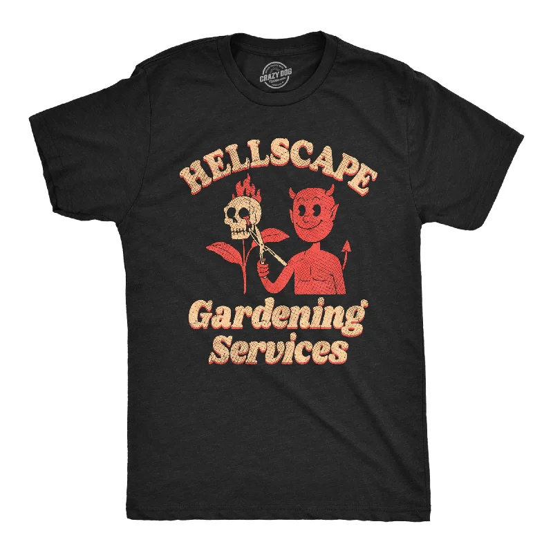 Deal of the Day Hellscape Gardening Services Men's T Shirt