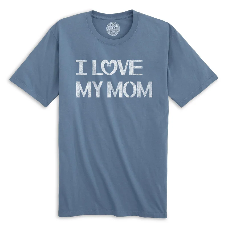 Midnight Sale I Love My Mom Organic Cotton T-shirt