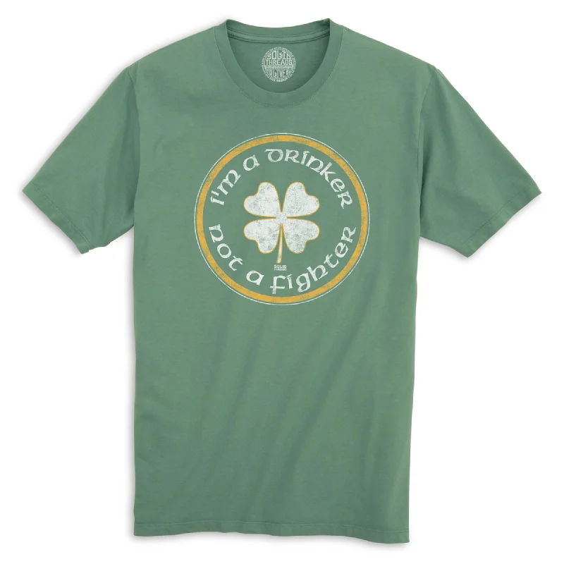 Don't Miss I'm a Drinker Not a Fighter Organic Cotton T-shirt