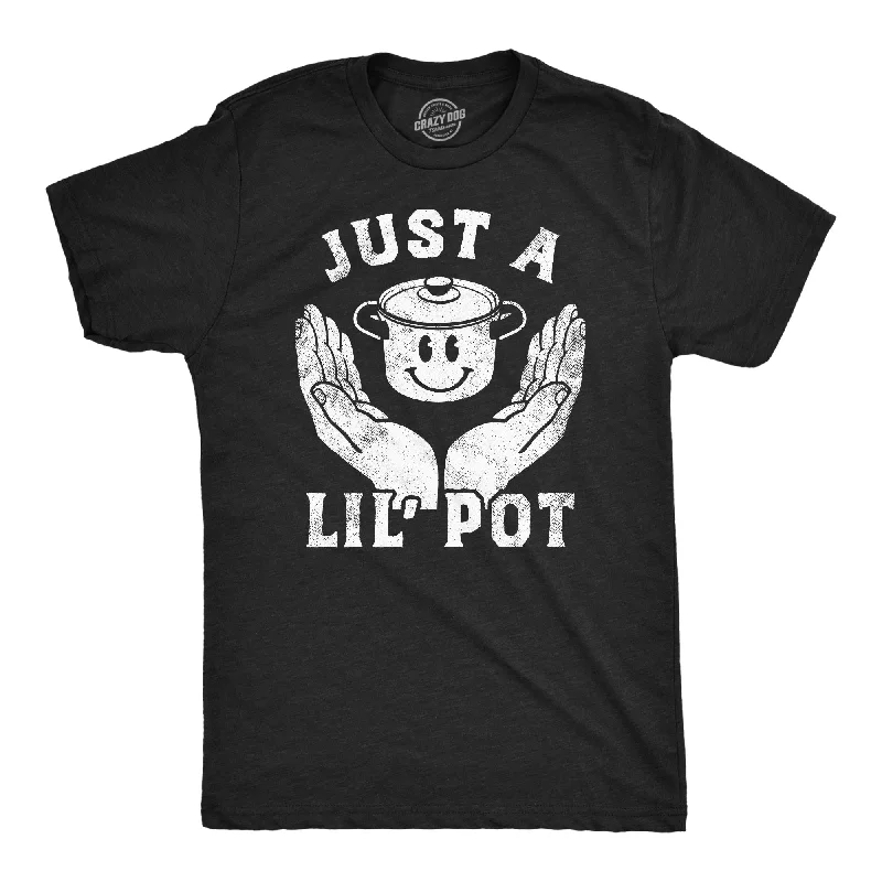 Your Weekend, Your Savings Just A Lil Pot Men's T Shirt