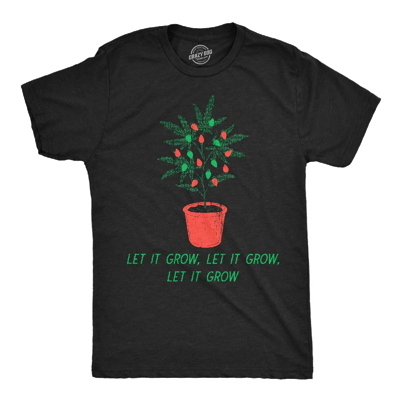 Price Slash Let It Grow Men's T Shirt