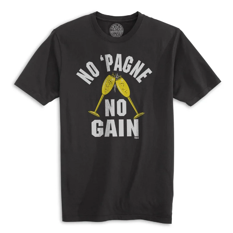 Customer Appreciation Sale No Pagne No Gain Organic Cotton T-shirt
