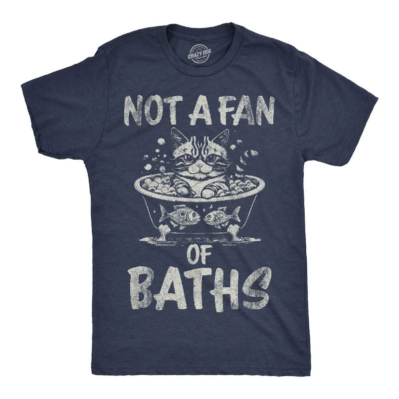 Super Savings Not A Fan OF Baths Men's T Shirt
