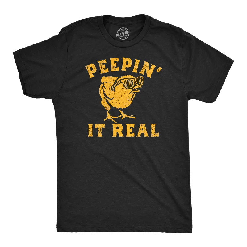 Weekend-Only Price Drops Peepin It Real Men's T Shirt
