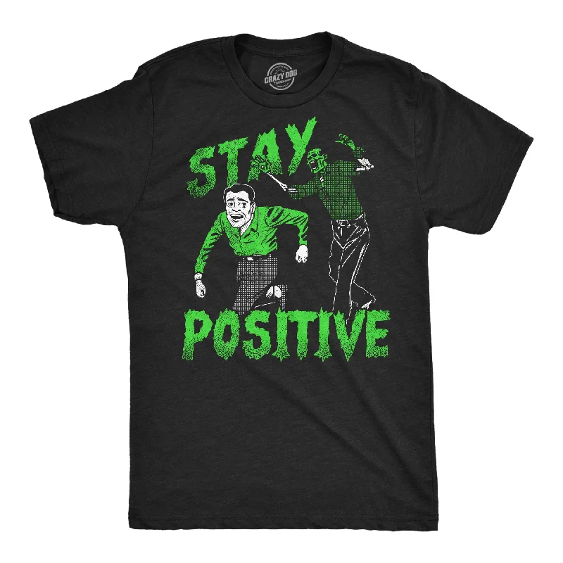 Clearance Sale Stay Positive Zombie Men's T Shirt