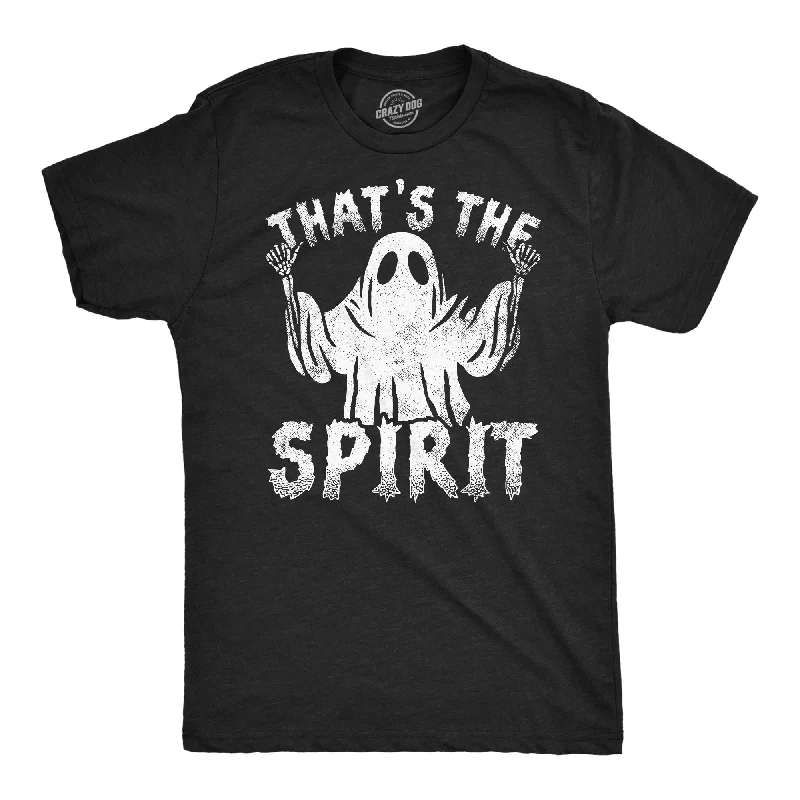 Buy Today Thats The Spirit Men's T Shirt