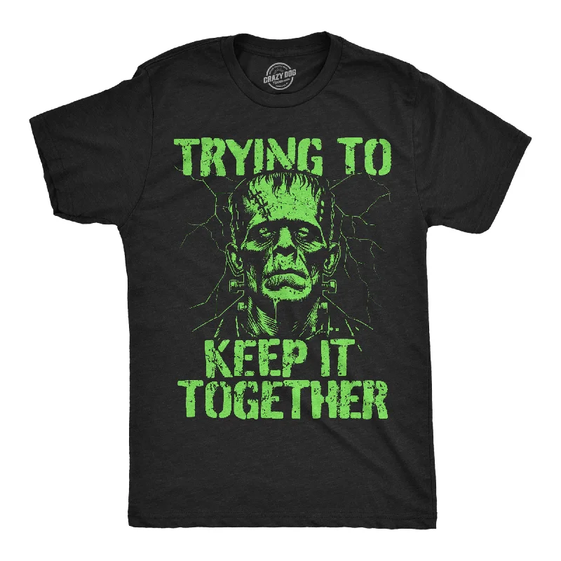 Best Seller Trying To Keep It Together Men's T Shirt