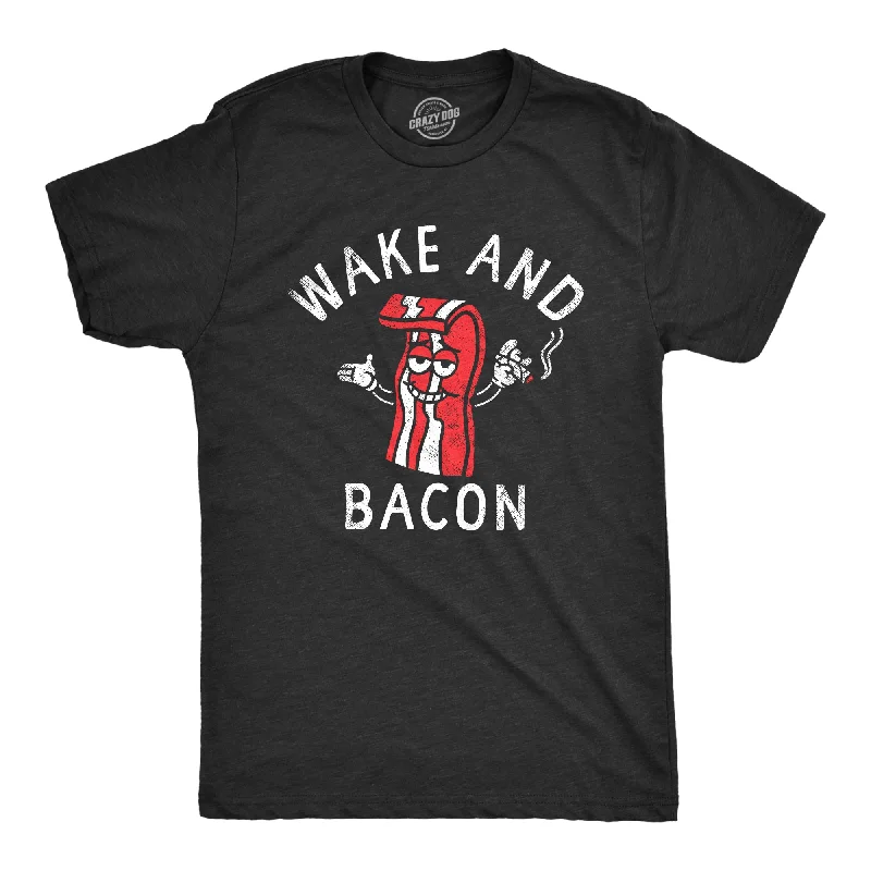 Weekend Offers That Sizzle Wake And Bacon Men's T Shirt