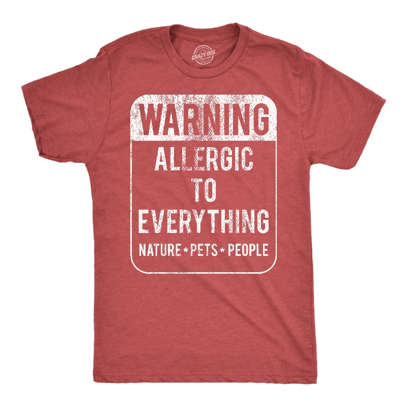 Weekend Discounts to Enjoy Warning Allergic To Everything Men's T Shirt