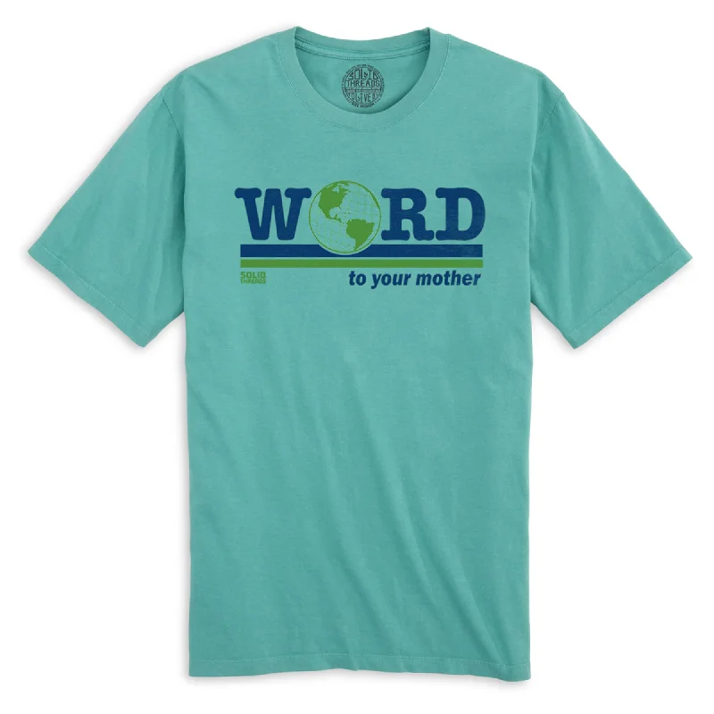 Online Exclusive Word to Your Mother Organic Cotton T-shirt