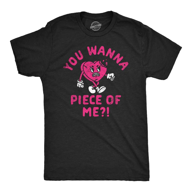 Deal Frenzy You Wanna Piece Of Me Men's T Shirt